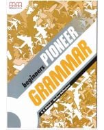 Pioneer Beginners SB Grammar MM PUBLICATIONS