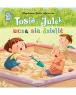 (Nie)tacy sami. Tosia i Julek uczą się dzielić