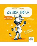 Bajeczki z morałem. Zebra Nora