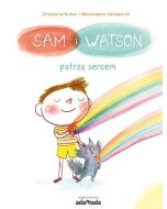 Sam i Watson patrzą sercem