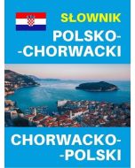 Słownik polsko-chorwacki chorwacko-polski