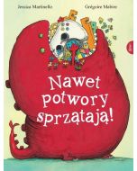 Nawet potwory sprzątają
