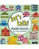 Let's talk! Projekt miasto. Gra do nauki j. ang.
