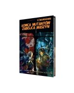 Neuroshima: Łowca Mutantów Zabójca Maszyn (RPG.12)