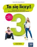 Matematyka ZSZ 3 To się liczy! Podr. 2021 NE