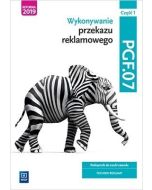 Wykonywanie przekazu reklamowego. PGF.07. cz.1