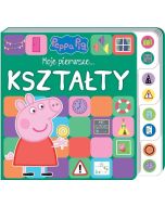 Świnka Peppa. Moje pierwsze.. kształty