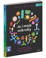 Akademia mądrego dziecka. Ja i moje mikroby