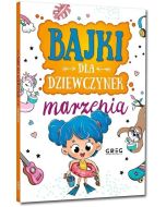 Bajki dla dziewczynek - marzenia