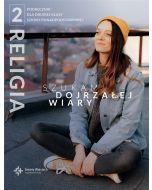 Katechizm LO 2 Szukam dojrzałej wiary DiKŚW 2021