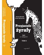 Przyjaciele żyrafy T.2 Bajki o empatii