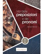 Via delle preposizioni e dei pronomi książka A1-A2