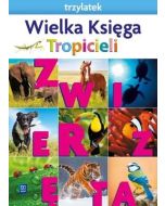 Nowi Tropiciele Trzylatek. Wielka Księga 2021 WSIP