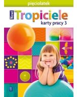 Nowi Tropiciele Pięciolatek. Karty pracy cz.3 WSIP