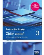 Fizyka LO 3 Zrozumieć fizykę Zbiór ZR 2021 NE