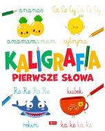 Kaligrafia. Pierwsze słowa