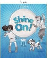 Shine On! 2 Zeszyt ćwiczeń OXFORD