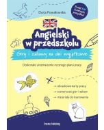 Angielski w przedszkolu. Gry i zabawy na dni..