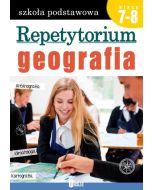Repetytorium. Geografia kl. 7-8