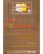 Miniatury matematyczne 32 Funkcja kwadratowa