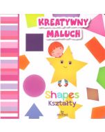 Kreatywny maluch. Shapes - Kształty