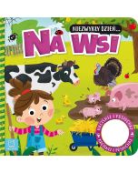 Niezwykły dzień Na wsi. Książeczka z dźwiękiem