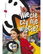 Dzieci zgadują. Wiecie czy nie wiecie?