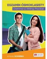 Egzamin ósmoklasisty. Grammar & Writing Practice