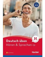 Deutsch uben. Horen & Sprechen C2 HUEBER