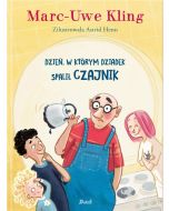 Dzień, w którym dziadek spalił czajnik