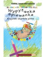 Wypytanka śpiewanka. Kryjówki skarbów pełne