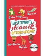 Ilustrowany słownik ortograficzny + CD
