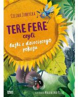 Tere fere, czyli bajki z dziecięcego pokoju