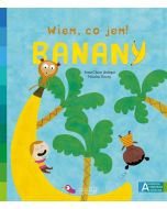 Akademia mądrego dziecka. Wiem, co jem! Banany