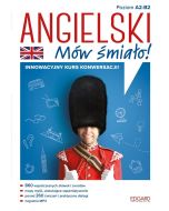 Angielski. Mów śmiało!