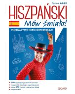 Hiszpański. Mów śmiało!