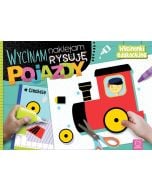 Wycinam, naklejam, rysuję. Pojazdy
