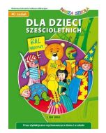 Dla dzieci sześcioletnich. Nasza szkoła