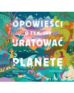 Opowieści o tym, jak uratować planetę