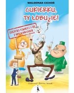 Cukierku, Ty łobuzie! Lektura 1-3 z opracowaniem