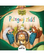 Kraina emocji. Pożegnaj złość!