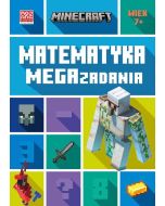 Minecraft. Matematyka. Megazadania 7+