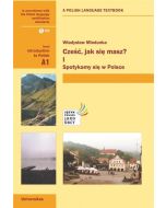 Cześć, jak się masz? I. Spotykamy się w Polsce A1