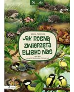 Od...do. Jak rosną zwierzęta blisko nas