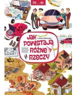 Od...do. Jak powstają różne rzeczy