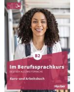 Im Berufssprachkurs B2 Podr. + ćw. + online