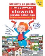 Mówimy po polsku. Ilustrowany słownik języka...