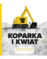 Koparka i kwiat