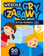 Wesołe gry i zabawy. Bitwa morska i inne zabawy