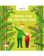 O bracie, który nie opowiadał bajek